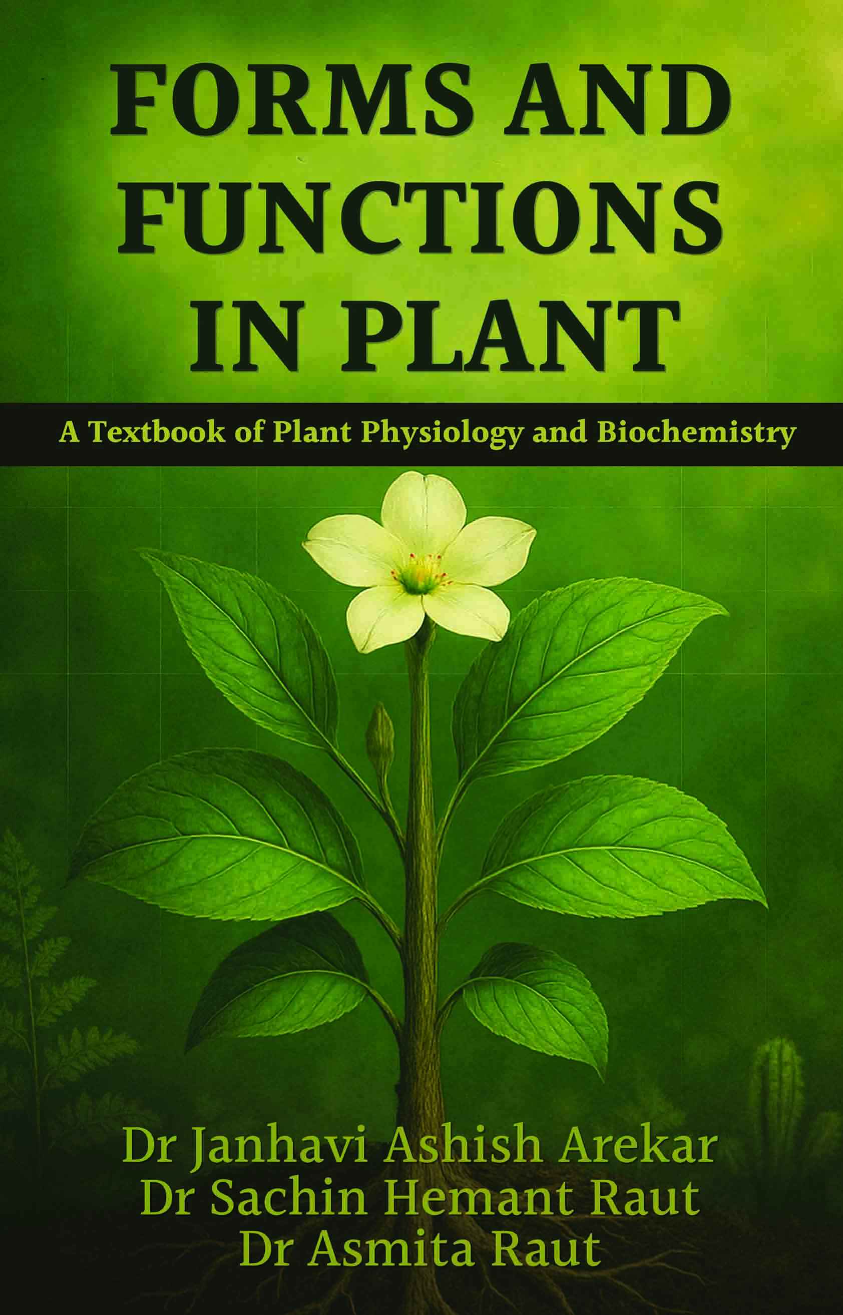 FORMS AND FUNCTIONS IN PLANT