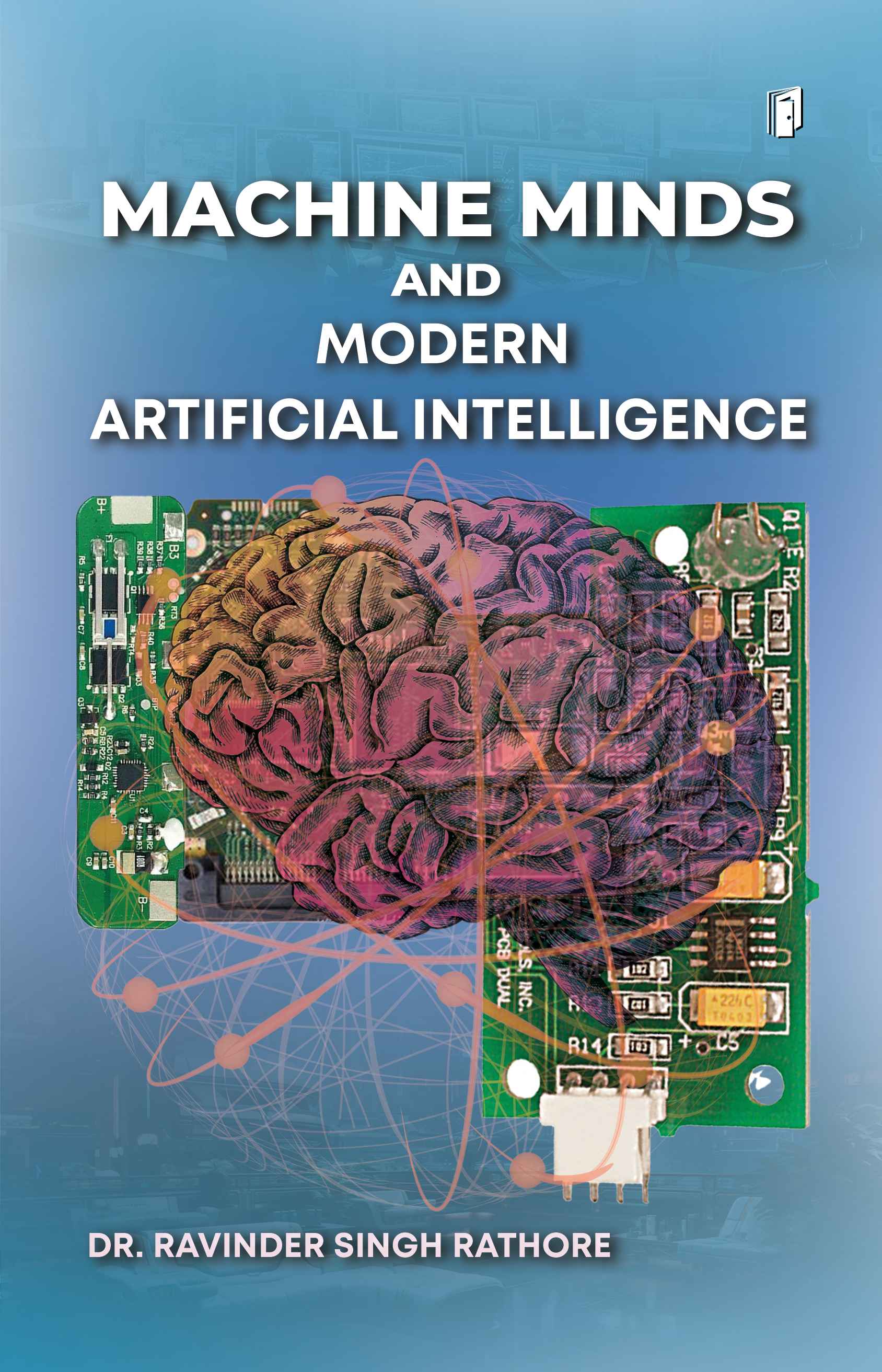 MACHINE MINDS AND MODERN ARTIFICIAL INTELLIGENCE